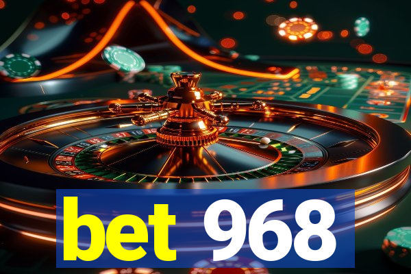 bet 968